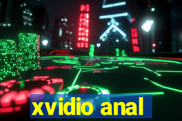 xvidio anal